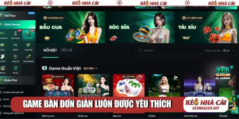 Các dòng game bàn đơn giản luôn được yêu thích